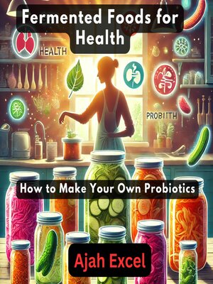 cover image of Fermented Foods for Health